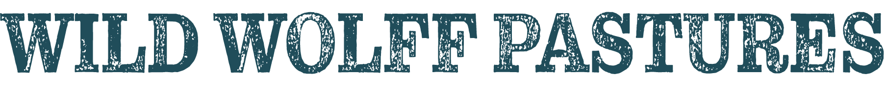 Wild Wolff Pastures