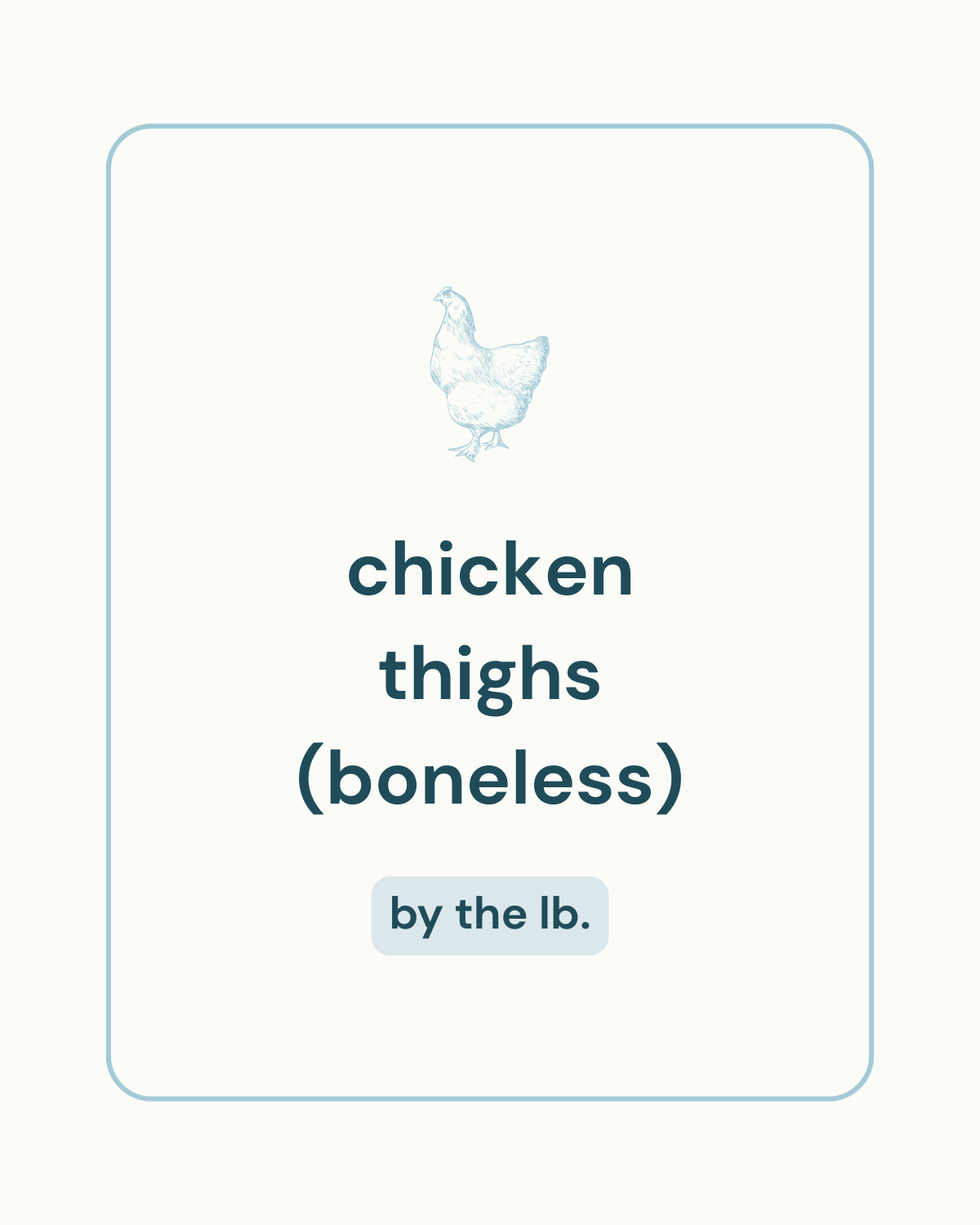 Boneless Chicken Thighs