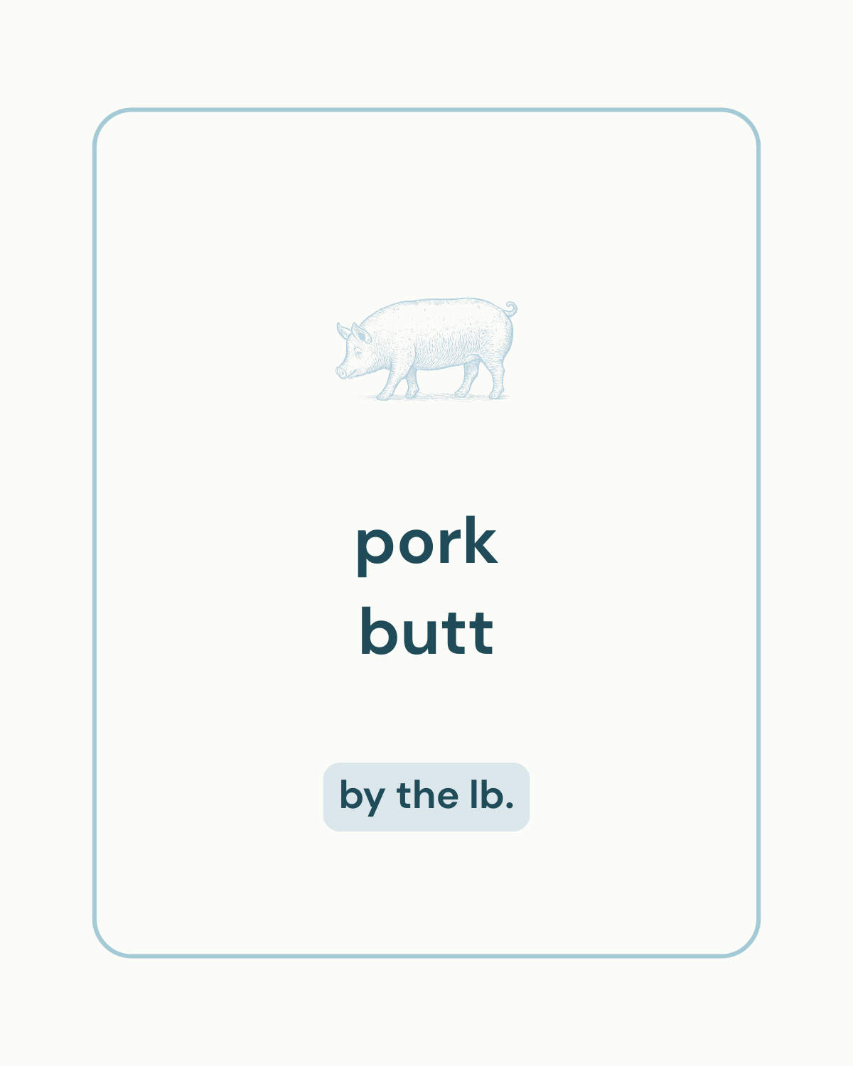 Pork Butt