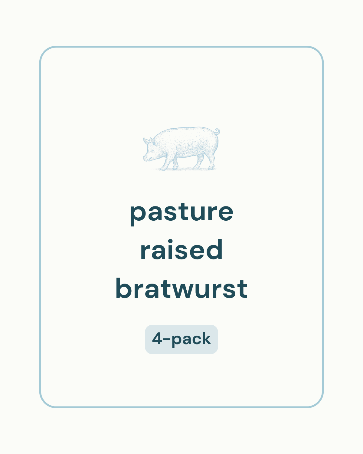 Pasture-Raised Bratwurst